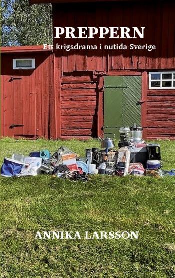 Preppern - Ett Krigsdrama I Sveriges Nutid
