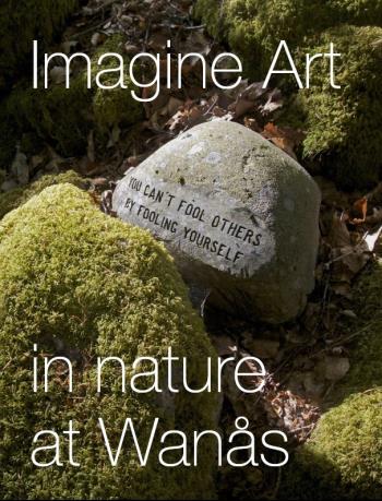 Imagine Art - In Nature At Wanås