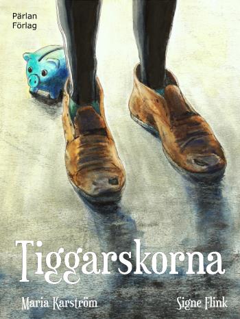 Tiggarskorna