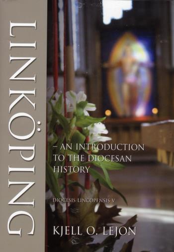 Linköping - An Introduction To The Diocesan History