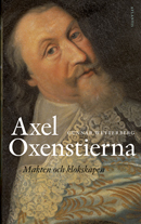 Axel Oxenstierna - Makten Och Klokskapen