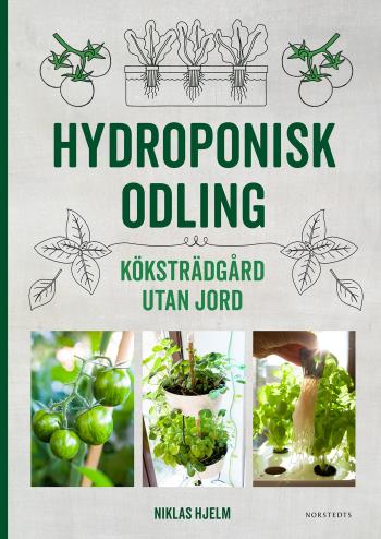 Hydroponisk Odling - Köksträdgård Utan Jord
