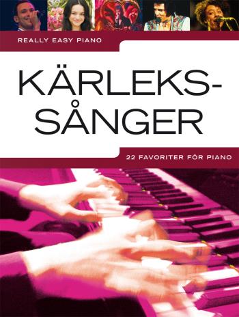 Kärlekssånger - 22 Favoriter För Piano
