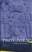 Provinsen Bortom Havet - Estlands Svenska Historia 1561-1710