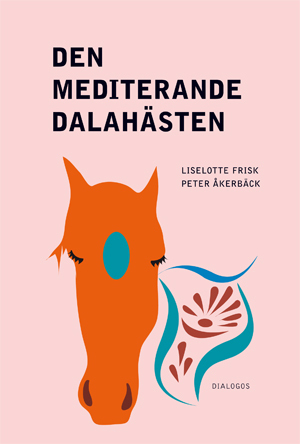 Den Mediterande Dalahästen - Religion På Nya Arenor I Samtidens Sverige