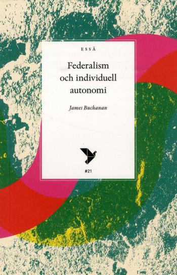 Federalism Och Individuell Autonomi