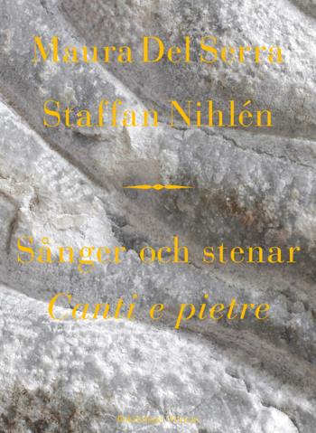 Sånger Och Stenar = Canti E Pietre