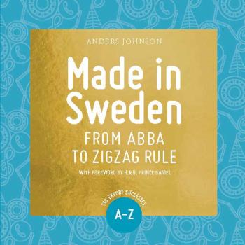 Made In Sweden - From Abba To Zigzag Rule