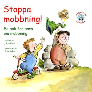 Stoppa Mobbning! - En Bok För Barn Om Mobbning