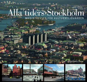 Alla Tiders Stockholm - Riksintressen För Kulturmiljövården