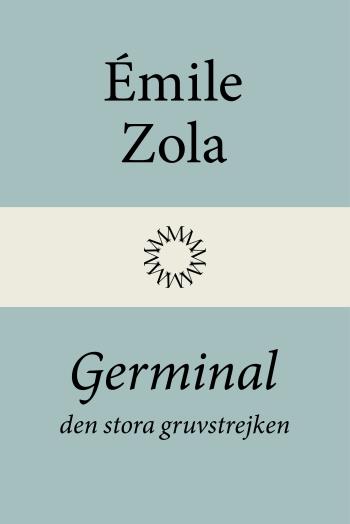 Germinal- Den Stora Gruvstrejken