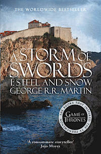 Storm Of Swords- Part 1 - Steel And Snow