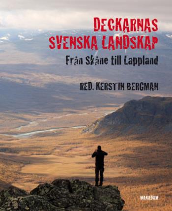 Deckarnas Svenska Landskap - Från Skåne Till Lappland
