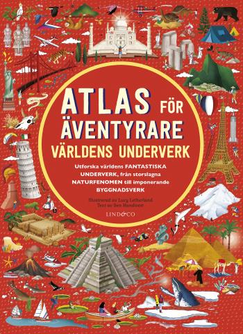 Atlas För Äventyrare - Världens Underverk.
