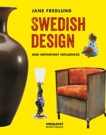 Swedish Design - And Important Influences