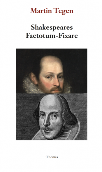 Shakespeares Factotum - Fixare - Stratford-mannen Och Fortunatus Infoelix
