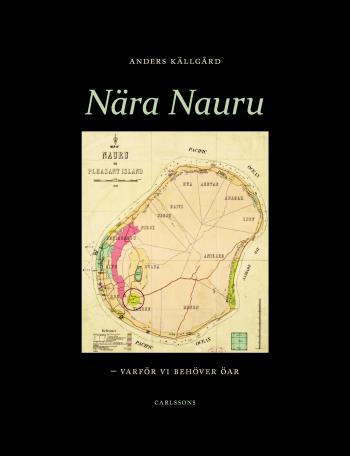 Nära Nauru - Varför Vi Behöver Öar