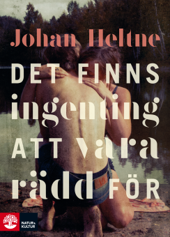 Det Finns Ingenting Att Vara Rädd För