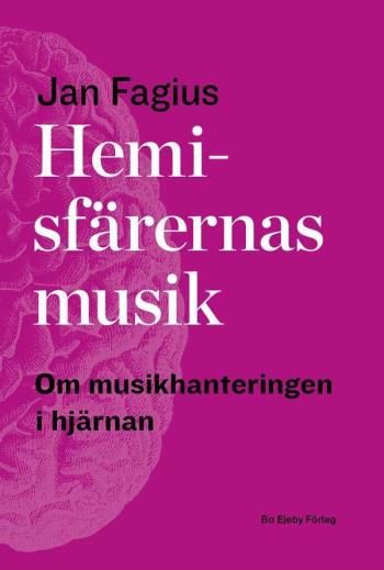 Hemisfärernas Musik - Om Musikhantering I Hjärnan