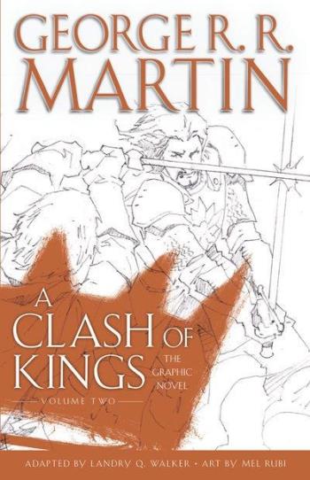 A Clash Of Kings- The Graphic Novel- Volume Two