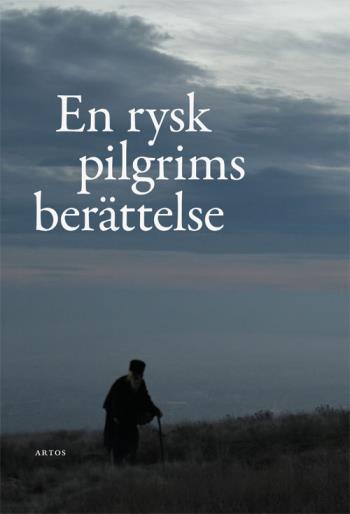 En Rysk Pilgrims Berättelse