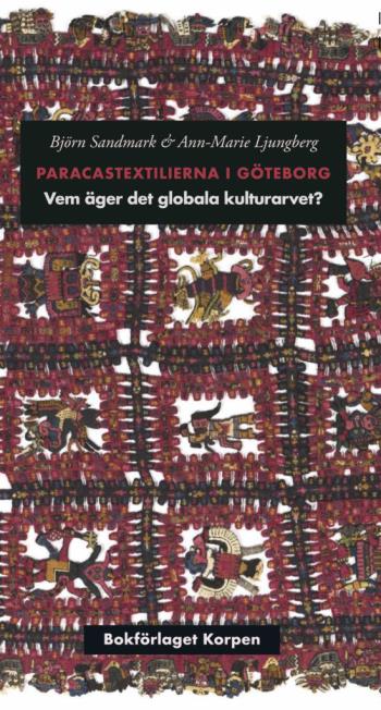 Paracastextilierna I Göteborg - Vem Äger Det Globala Kulturarvet?