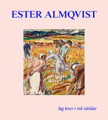 Ester Almqvist - Jag Lever I Två Världar