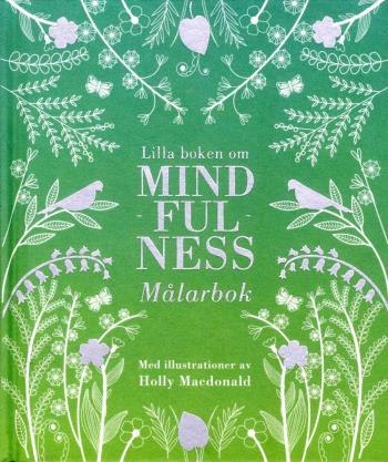 Lilla Boken Om Mindfulness - Målarbok