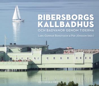 Ribersborgs Kallbadhus - Och Badvanor Genom Tiderna