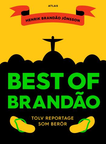 Best Of Brandao - Tolv Reportage Som Berör