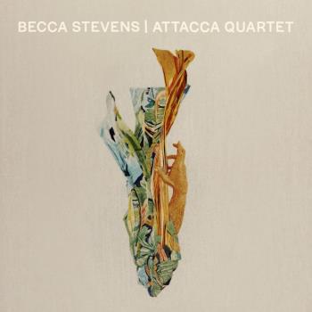 Becca Stevens / Attacca Quartet