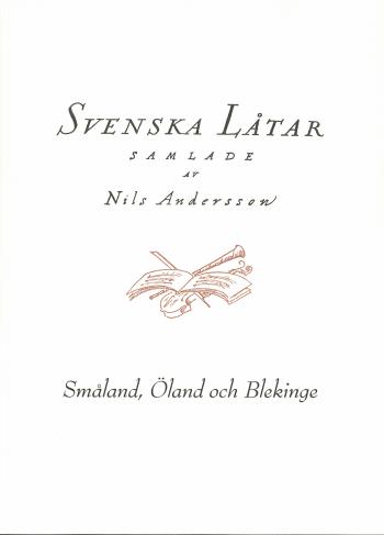 Svenska Låtar Småland, Öland Och Blekinge