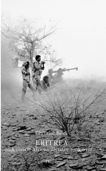 Eritrea - A Classic African Dictator Took Over