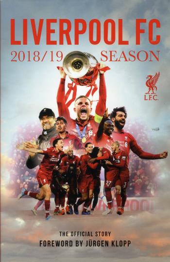 Liverpool Fc 2018 / 19 Season - The Official Story