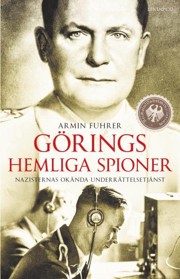 Görings Hemliga Spioner - Nazisternas Okända Underrättelsetjänst