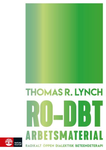 Ro-dbt Arbetsmaterial - Radikalt Öppen Dialektisk Beteendeterapi