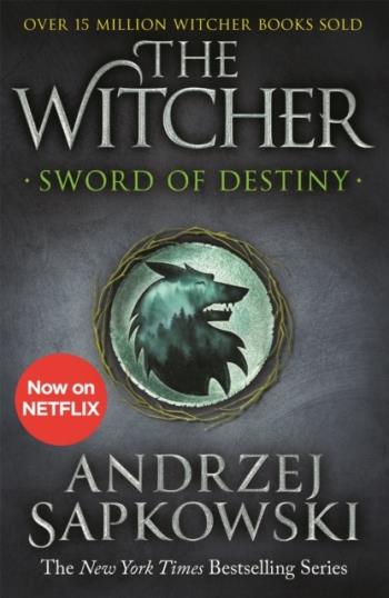 Sword Of Destiny- Tales Of The Witcher