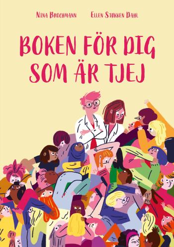 Boken För Dig Som Är Tjej - Ellen Och Ninas Guide Till Puberteten