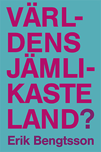 Världens Jämlikaste Land?