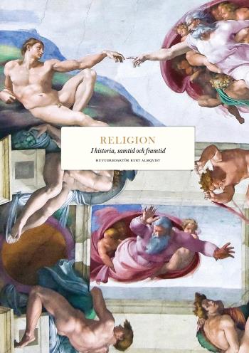 Religion - I Historia, Samtid Och Framtid
