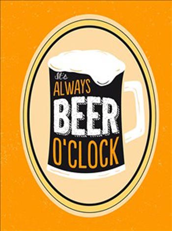It's Always Beer O'clock