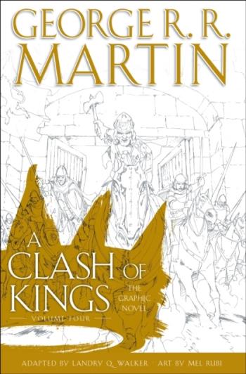 A Clash Of Kings- The Graphic Novel- Volume Four