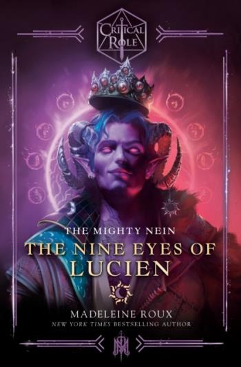 Critical Role- The Mighty Nein--the Nine Eyes Of Lucien