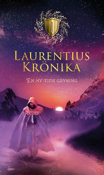 Laurentius Krönika- En Ny Tids Gryning