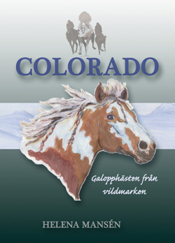 Colorado - Galopphästen Från Vildmarken