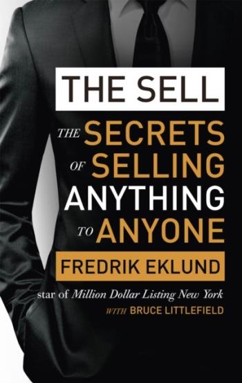 Sell - The Secrets Of Selling Anything To Anyone