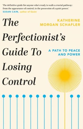 Perfectionist's Guide To Losing Control