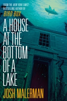 A House At The Bottom Of A Lake
