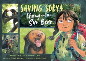 Saving Sorya- Chang And The Sun Bear