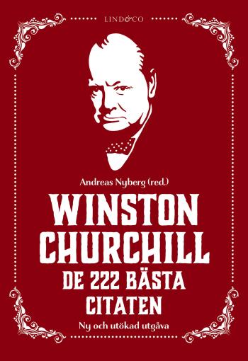 Winston Churchill - De 222 Bästa Citaten